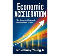Economic Acceleration: The Kingdom Financial Development Guide