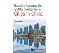 Economic Agglomeration And The Development Of Cities In China