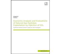 Economic analysis and evaluations of natural gas hydrates exploitation by injection of CO2. Hydrate-based carbon capture technologies