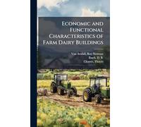 Economic and Functional Characteristics of Farm Dairy Buildings