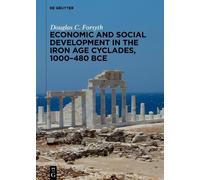 Economic and Social Development in the Iron Age Cyclades, 1000-480 BCE