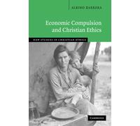 Economic Compulsion and Christian Ethics
