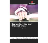 Economic cycles and financial cycles: An analysis of the Portuguese case