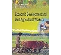 Economic Development And Dalit Agricultural Workers