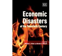 Economic Disasters of the Twentieth Century