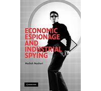 Economic Espionage and Industrial Spying (Cambridge Studies in Criminology)