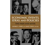 Economic Events, Ideas, and Policies: The 1960s and After