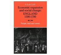 Economic Expansion and Social Change: England 1500 - 1700