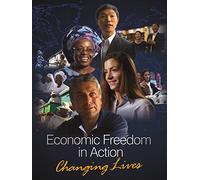 Economic Freedom in Action: Changing Lives