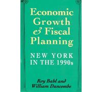 Economic Growth and Fiscal Planning in New York