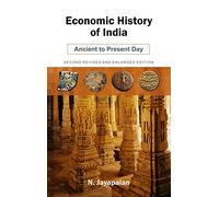 Economic History of India Ancient to Present Day