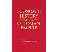 Economic History of the Ottoman Empire