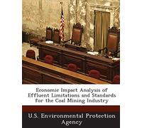 Economic Impact Analysis of Effluent Limitations and Standards for the Coal Mining Industry