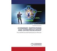 ECONOMIC INSTITUTIONS AND ENTREPRENEURSHIP: THE THEORETICAL-METHODOLOGICAL ANALYSIS
