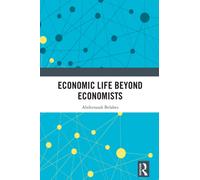 Economic Life Beyond Economists