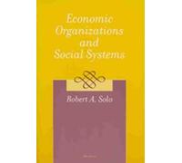 Economic Organizations and Social Systems