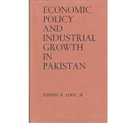 Economic Policy and Industrial Growth in Pakistan