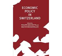 Economic Policy in Switzerland