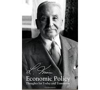 Economic Policy: Thoughts for Today and Tomorrow