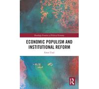 Economic Populism and Institutional Reform