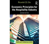 Economic Principles for the Hospitality Industry