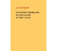 Economic Problems of Socialism in the U.S.S.R.