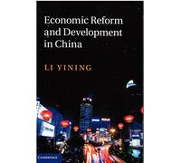 Economic Reform and Development in China (Cambridge China Library)