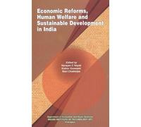 Economic Reforms, Human Welfare & Sustainable Development in India