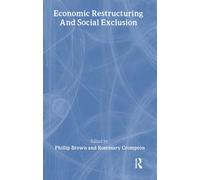 Economic Restructuring And Social Exclusion : A New Europe?