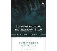 Economic Sanctions and International Law (Studies in International Law)