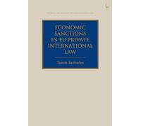Economic Sanctions in EU Private International Law (Studies in Private International Law)
