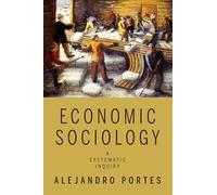 Economic Sociology: A Systematic Inquiry
