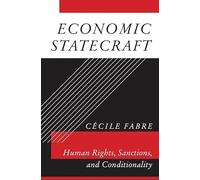 Economic Statecraft: Human Rights, Sanctions, and Conditionality