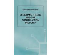 Economic Theory and the Construction Industry