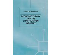 Economic Theory and the Construction Industry