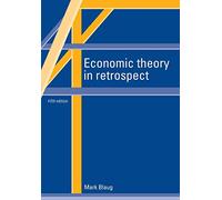 Economic Theory in Retrospect – Cambridge University Press