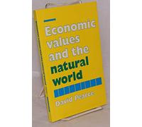 Economic Values and the Natural World