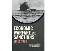 Economic Warfare and Sanctions Since 1688
