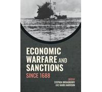 Economic Warfare and Sanctions Since 1688