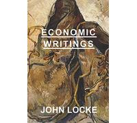 Economic Writings: John Locke