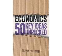 Economics: 50 Key Ideas Unpacked