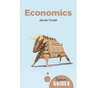 Economics : A Beginner's Guide