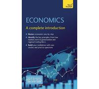 Economics - A Complete Introduction: Teach Yourself
