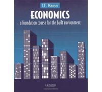 Economics: A Foundation Course for the Built Environment by J.E. Manser (1994-09-21)