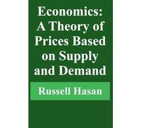 Economics: A Theory of Prices Based on Supply and Demand