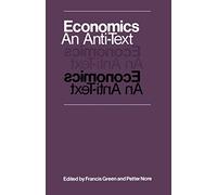 Economics: An Anti-Text