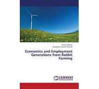 Economics and Employment Generations from Rabbit Farming