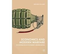 Economics and Modern Warfare: The Invisible Fist of the Market