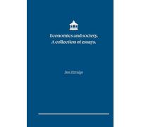 Economics and Society. A collection of essays (Bandstand Academics)