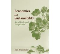 Economics and Sustainability : Social-Ecological Perspectives